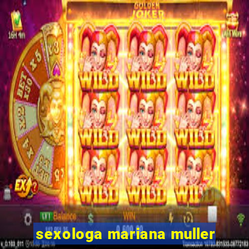 sexologa mariana muller